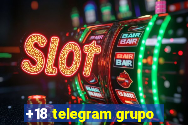 +18 telegram grupo